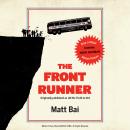 Front Runner (All the Truth Is Out Movie Tie-in), Matt Bai