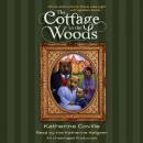 The Cottage in the Woods Audiobook