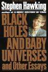 Black Holes and Baby Universes and Other Essays Audiobook