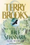 Ilse Witch: The Voyage of the Jerle Shannara: Ilse Witch