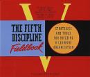 Fifth Discipline Fieldbook, Peter M. Senge