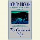 Coalwood Way: A Memoir, Homer Hickam