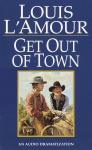 Get Out of Town, Louis L'amour