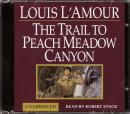 A Trail to Peachmeadow Canyon Audiobook