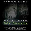 Walks with Mr. Smith Audiobook