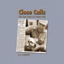 Close Calls: The True Tales of Cougar Bob Audiobook