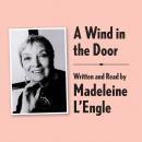A Wind in the Door Archival Edition: Read by the Author Audiobook