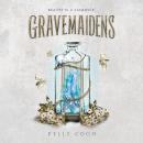 Gravemaidens Audiobook