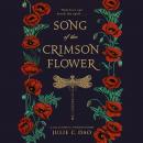 Song of the Crimson Flower Audiobook