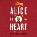 Alice by Heart Audiobook