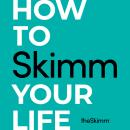 How to Skimm Your Life Audiobook