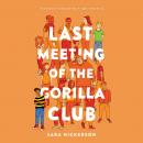 Last Meeting of the Gorilla Club Audiobook