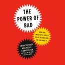 Cover of The Power of Bad: How the Negativity Effect Rules Us and How We Can Rule It