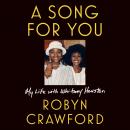 Song for You: My Life with Whitney Houston, Robyn Crawford
