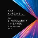 Cover of The Singularity Is Nearer: When We Merge with AI