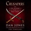 Cover of Crusaders: The Epic History of the Wars for the Holy Lands