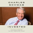 Invested: Changing Forever the Way Americans Invest Audiobook
