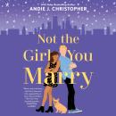 Not the Girl You Marry Audiobook