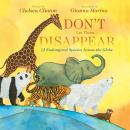 Don't Let Them Disappear Audiobook