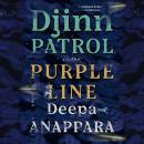 Djinn Patrol on the Purple Line: A Novel