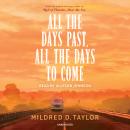 All the Days Past, All the Days to Come Audiobook