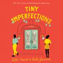Tiny Imperfections, Asha Youmans, Alli Frank