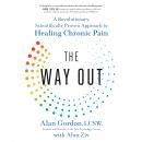 Cover of The Way Out: A Revolutionary, Scientifically Proven Approach to Healing Chronic Pain