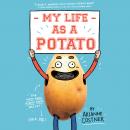 My Life as a Potato Audiobook