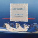 Northernmost: A novel Audiobook