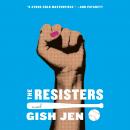 Cover of The Resisters: A novel