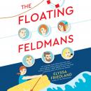 Floating Feldmans, Elyssa Friedland