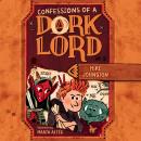 Confessions of a Dork Lord Audiobook