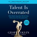 Talent is Overrated: What Really Separates World-Class Performers from Everybody Else Audiobook