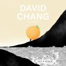 Eat a Peach: A Memoir, Gabe Ulla, David Chang