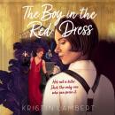 Boy in the Red Dress, Kristin Lambert