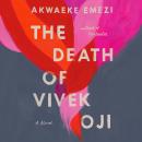 The Death of Vivek Oji: A Novel
