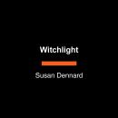 Witchlight: A Witchlands Novel Audiobook