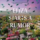 The Eliza Starts a Rumor Audiobook