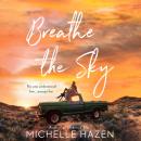 Breathe the Sky Audiobook