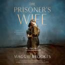 Prisoner's Wife, Maggie Brookes