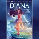 Diana and the Island of No Return Audiobook