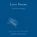 Love Poems for Anxious People Audiobook