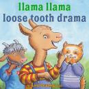 Llama Llama Loose Tooth Drama Audiobook
