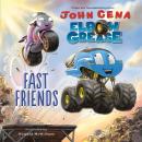 Elbow Grease: Fast Friends Audiobook