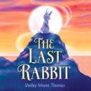 The Last Rabbit Audiobook