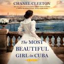 Most Beautiful Girl in Cuba, Chanel Cleeton