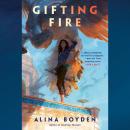 Gifting Fire Audiobook
