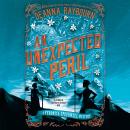 An Unexpected Peril Audiobook