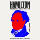 Hamilton: Selected Writings Audiobook