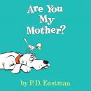 Are You My Mother? Audiobook